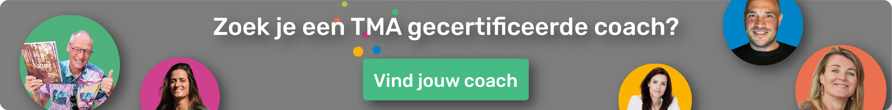 Zoek je een TMA gecertificeerde coach?